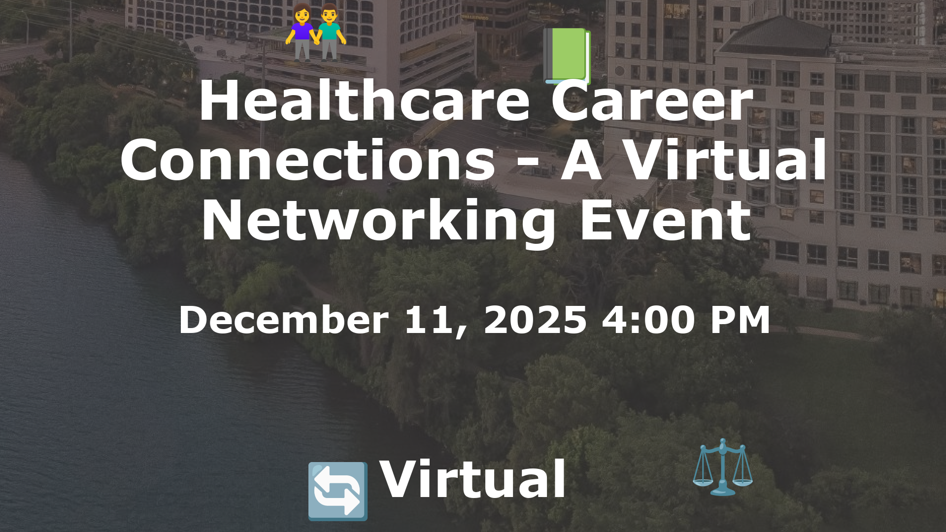 Healthcare Career Connections - A Virtual Networking Event event image